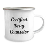 Funny Drug Counselor Gifts - Birthday Unique Gifts from Friends to Certified Drug Counselor - Camping Mug with Inspirational Quote - Image 2